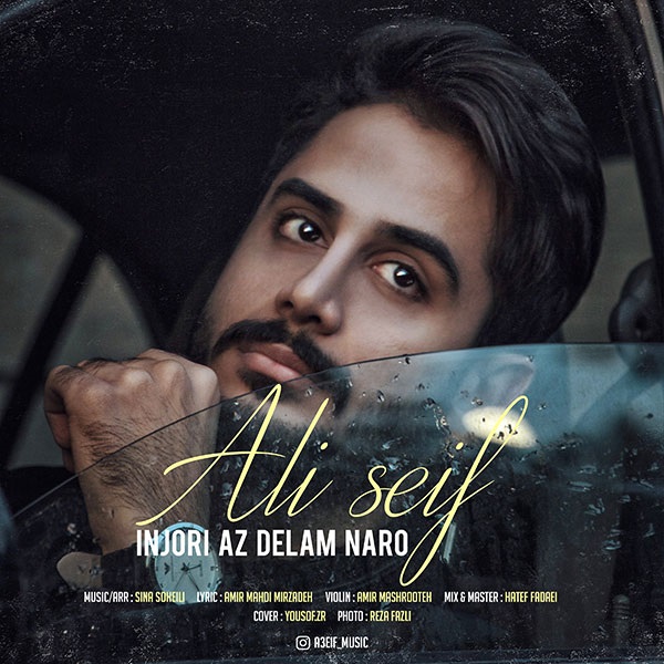 Ali Seif – Injoori Az Delam Naro
